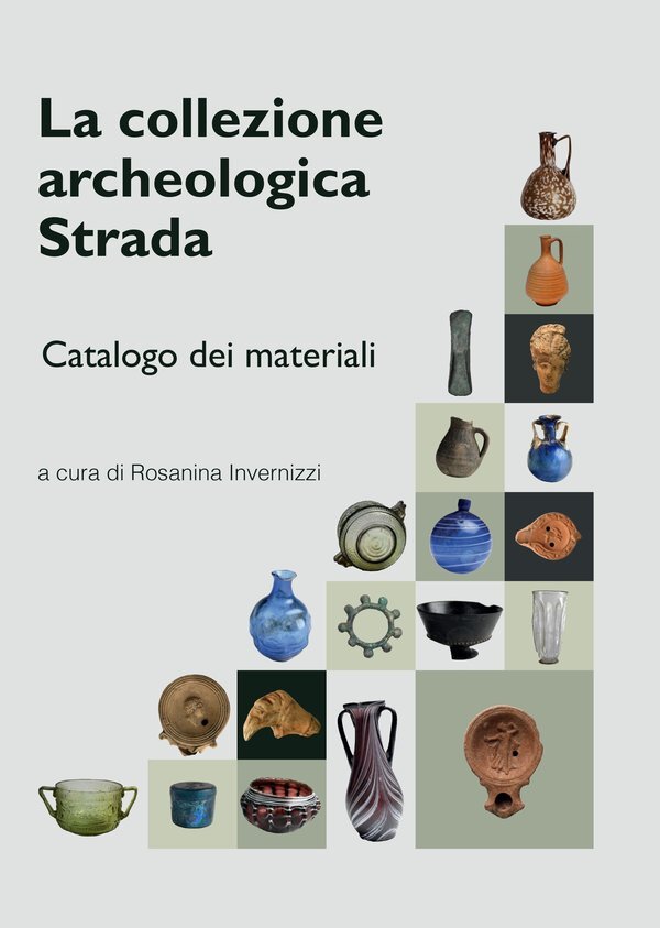 La collezione archeologica Strada : catalogo dei materiali