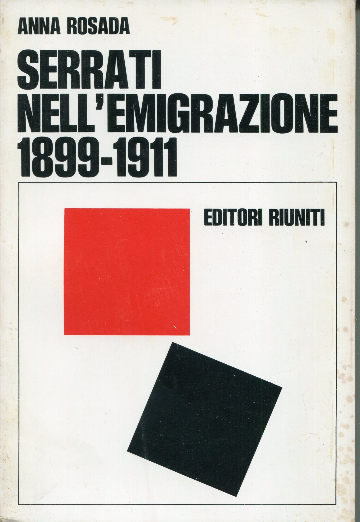 Giacinto Menotti Serrati nell'emigrazione : (1899-1911)