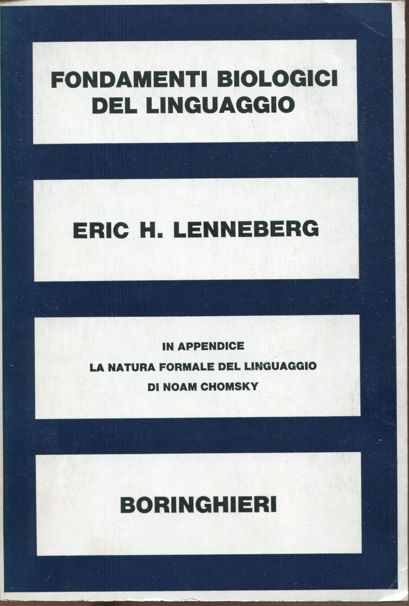 Fondamenti biologici del linguaggio, con appendici di Noam Chomsky e Otto Marx
