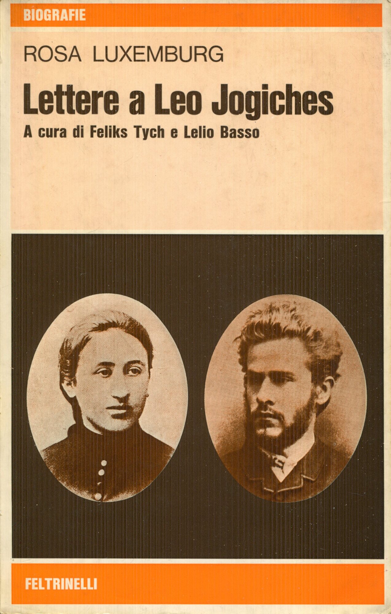 Lettere a Leo Jogiches; a cura di Feliks Tych e Lelio Basso