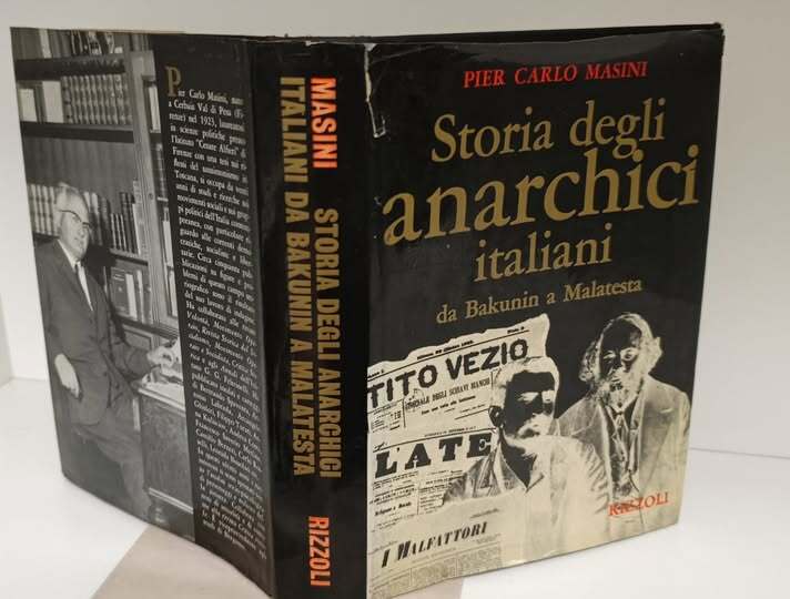 Storia degli anarchici italiani , da Bakunin a Malatesta (1862-1892)