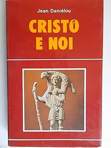 Cristo e noi