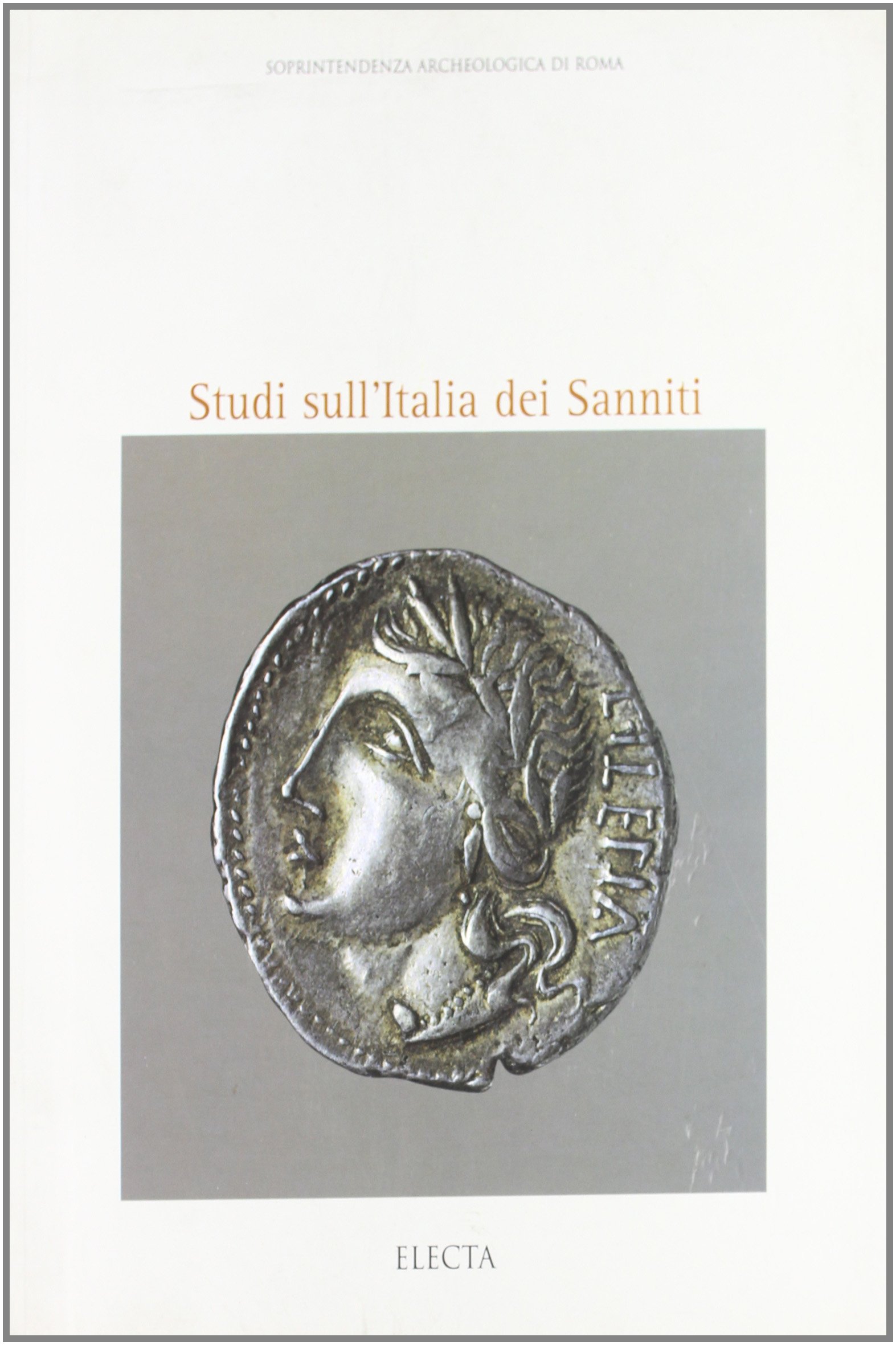 Studi sull'Italia dei sanniti. Ediz. illustrata