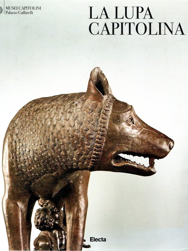 La lupa capitolina. Ediz. illustrata