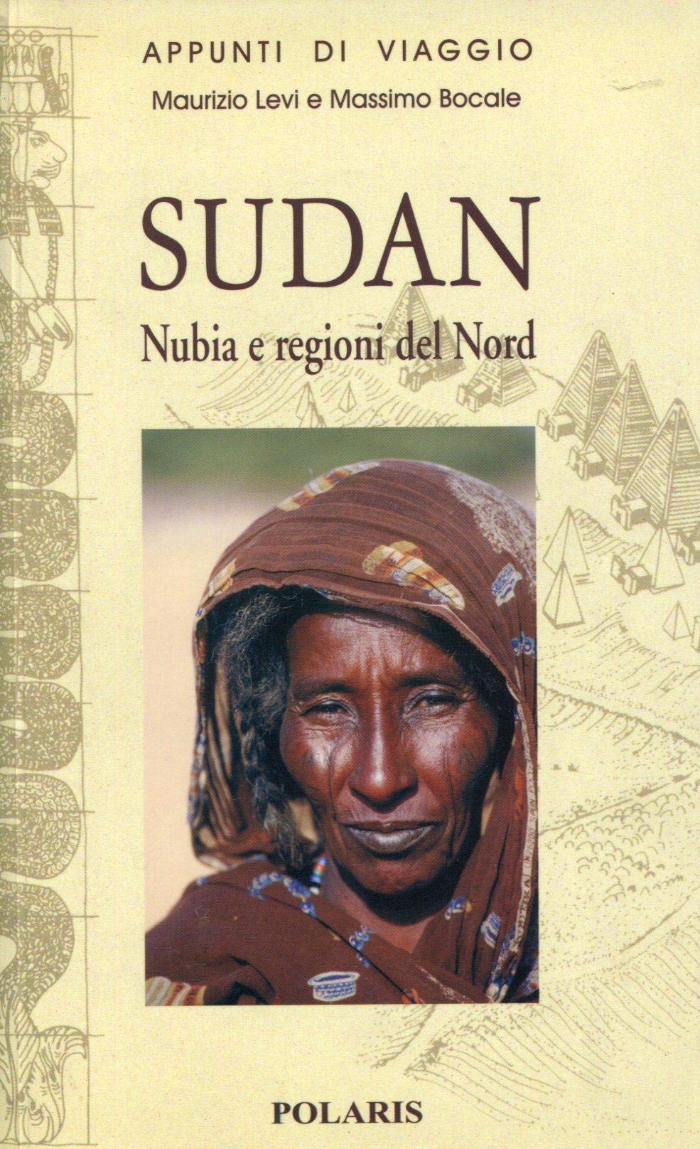 Sudan. Nubia e regioni del nord