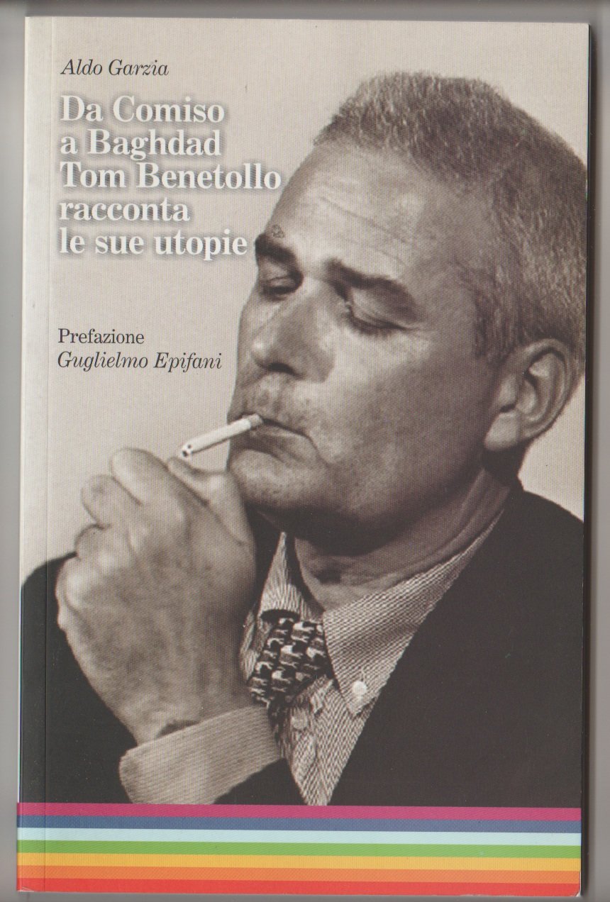 Da Comiso a Baghdad. Tom Benetollo racconta le sue utopie