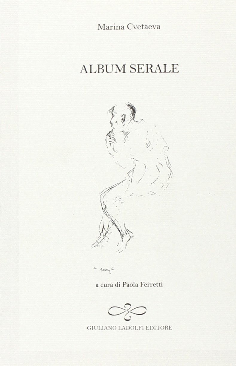 Album serale. Testo russo a fronte. A cura di Paola Ferretti