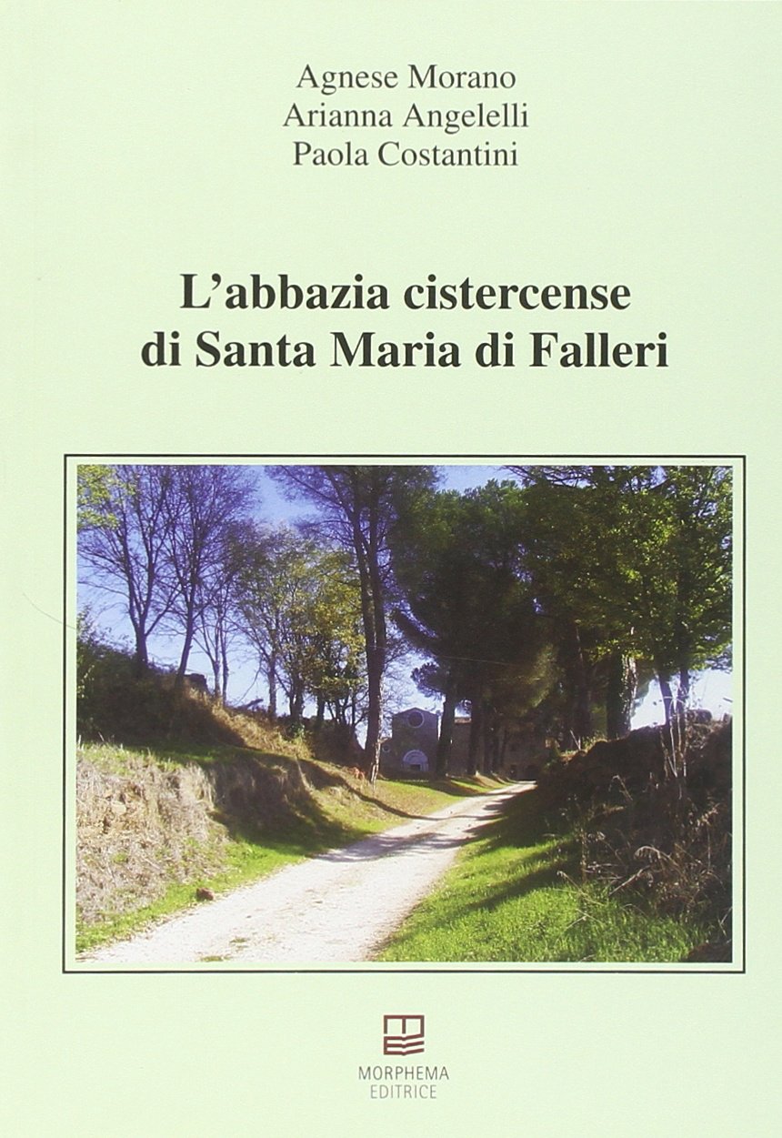 L'abbazia cistercense di Santa Maria di Falleri