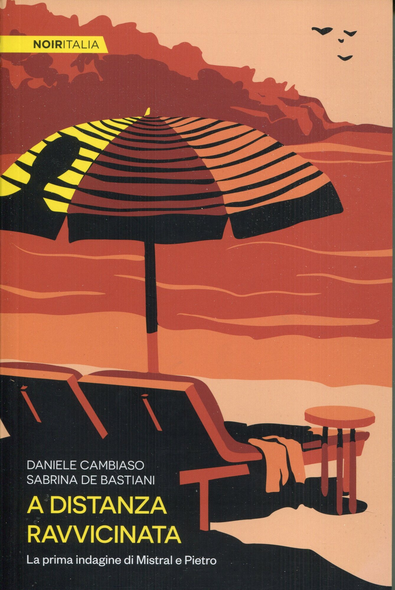 A distanza ravvicinata. La prima indagine di Mistral e Pietro. Noir Italia