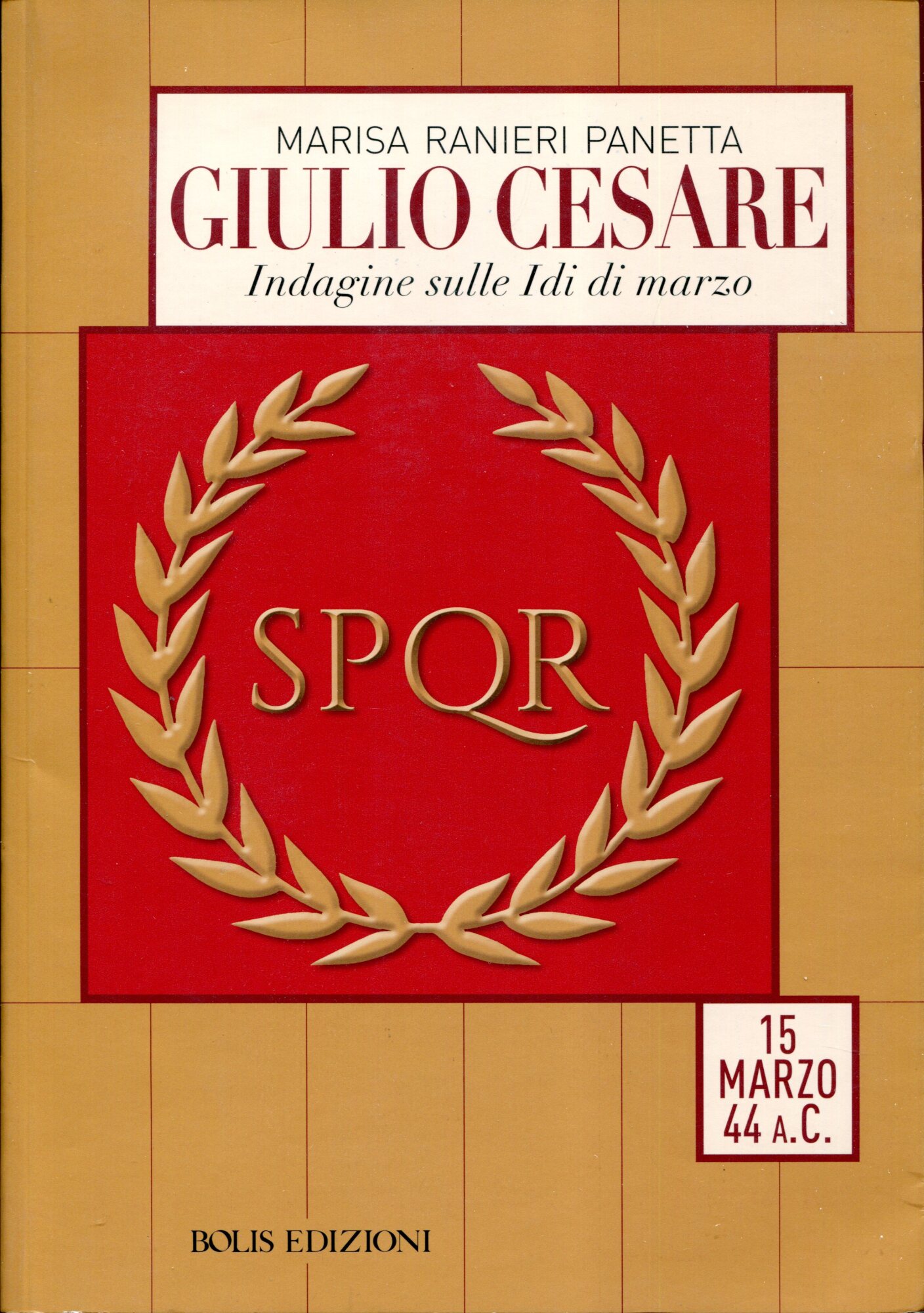 Giulio Cesare. Indagine sulle idi di marzo