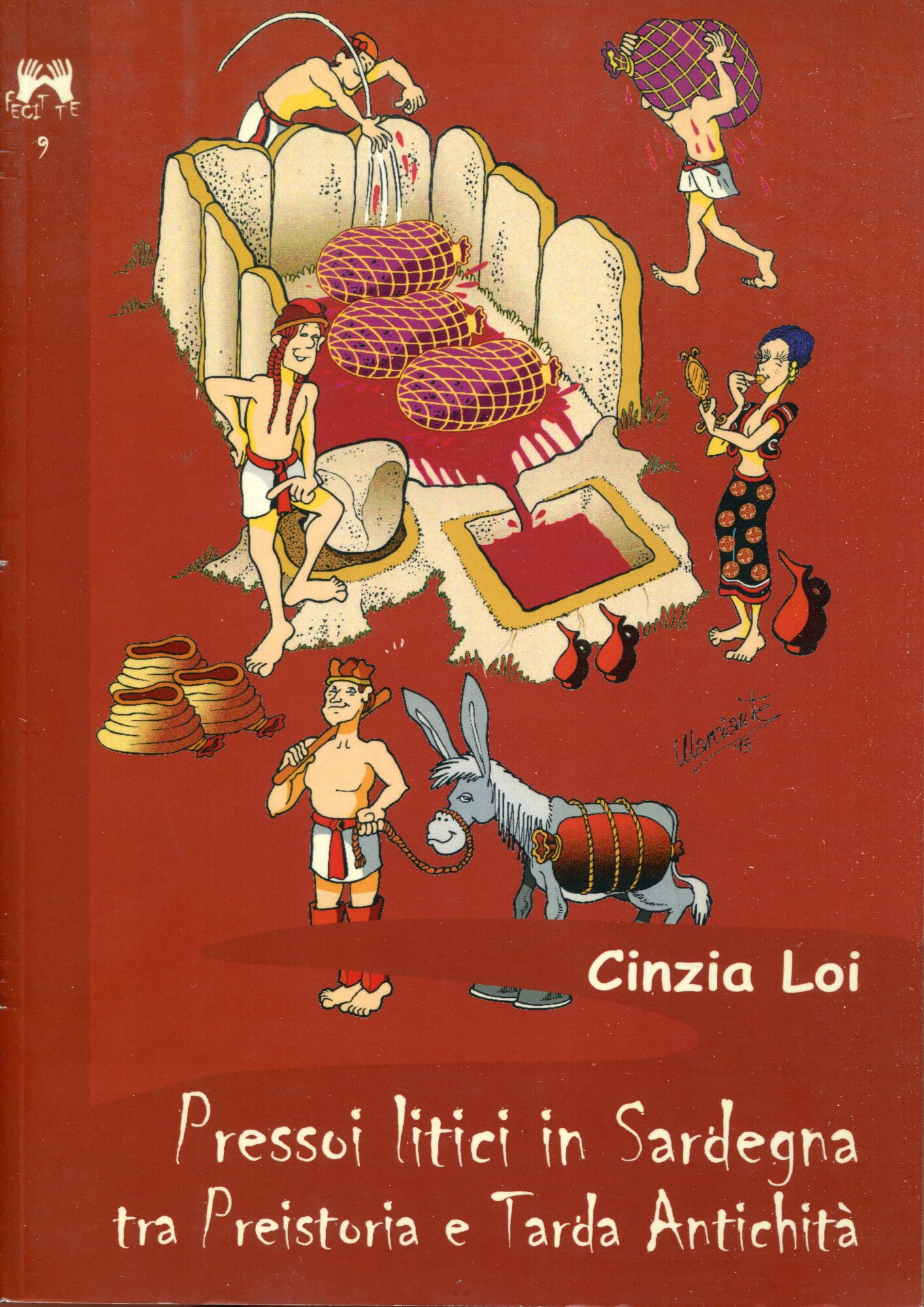 Pressoi litici in Sardegna tra preistoria e tarda antichit??