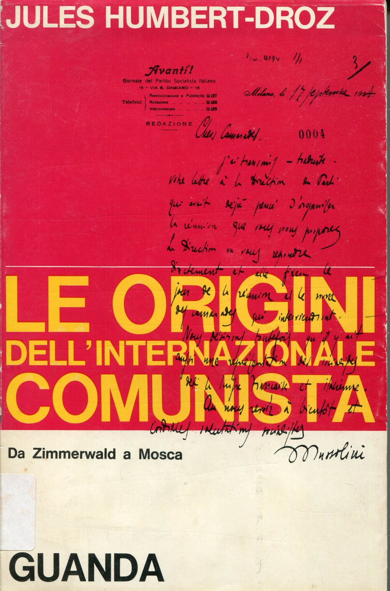 Le origini dell'Internazionale Comunista : da Zimmerwald a Mosca