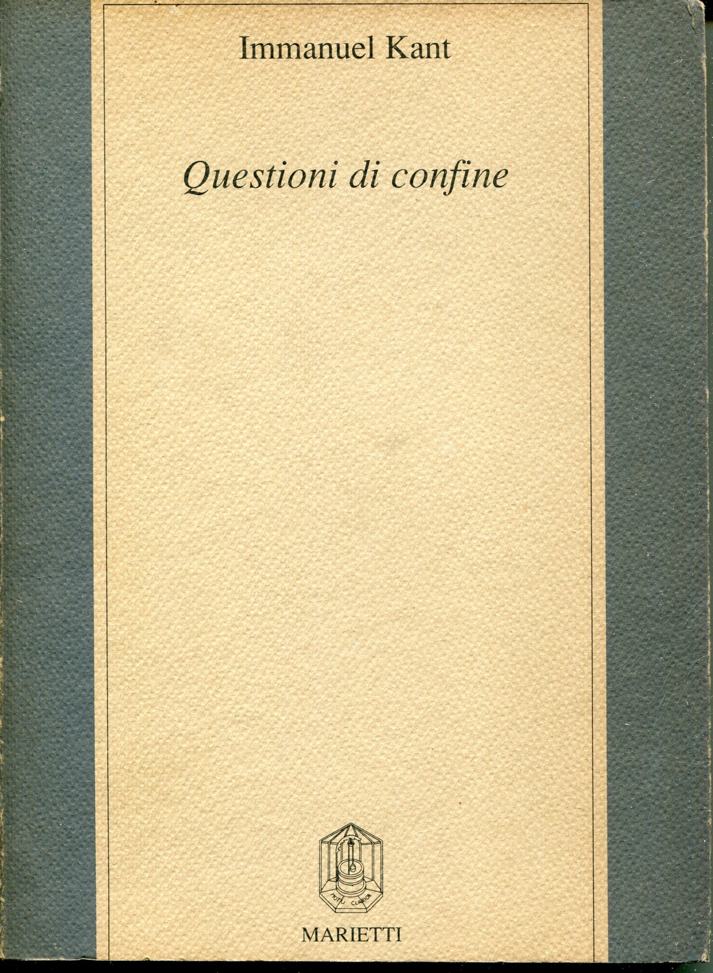 Questioni di confine : saggi polemici, 1786-1800