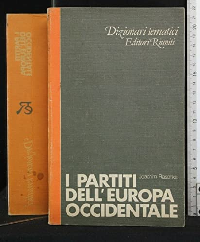 I partiti dell'Europa occidentale. Dizionario tematico