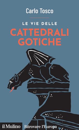 Le vie delle cattedrali gotiche