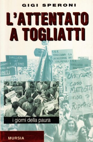 L'attentato a Togliatti