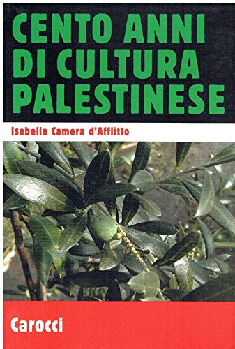 Cento anni di cultura palestinese
