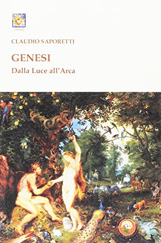 Genesi. Dalla luce all'arca