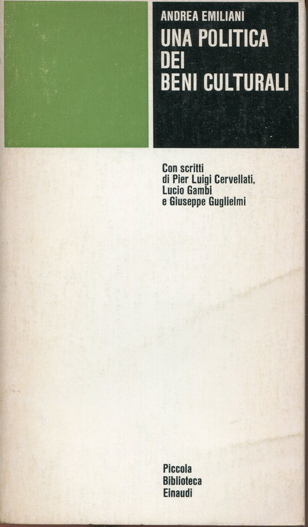 Una politica dei beni culturali