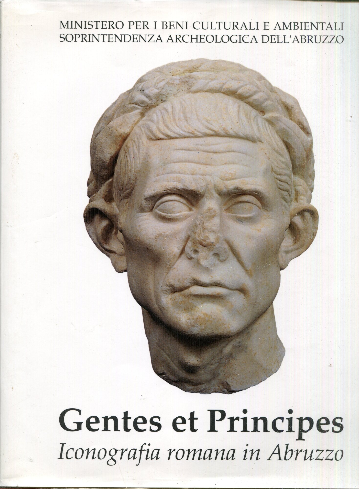 Gentes et principes: iconografia romana in Abruzzo. Catalogo della Mostra tenuta a Chieti nel 1993. testi di Marco Buonocore .. et al.!