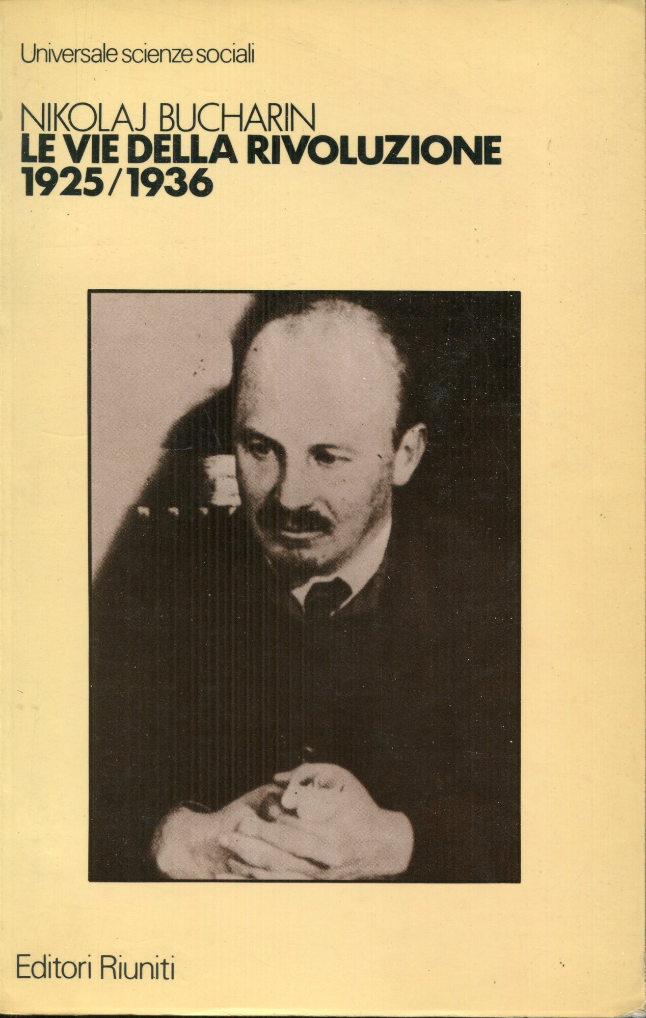 Le vie della rivoluzione, 1925-1936