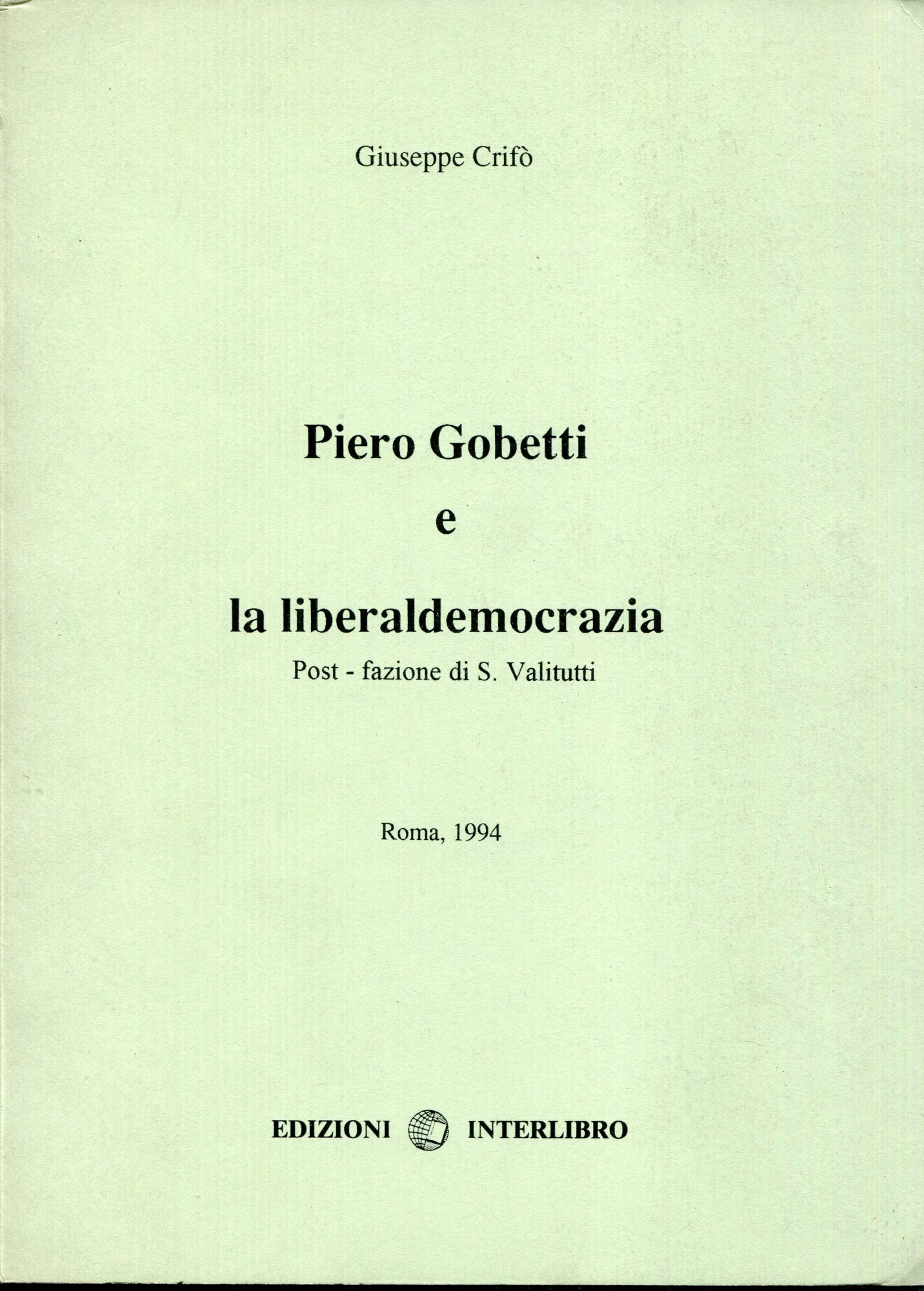 Piero Gobetti e la liberaldemocrazia