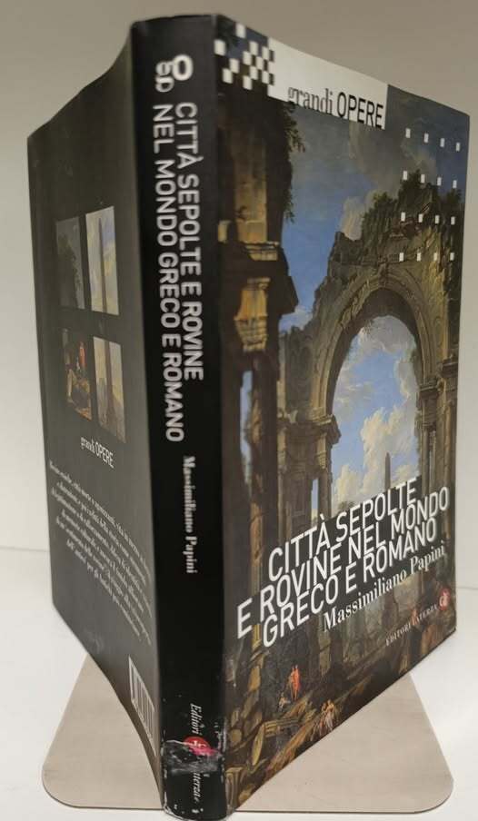 Citt?? sepolte e rovine nel mondo greco e romano