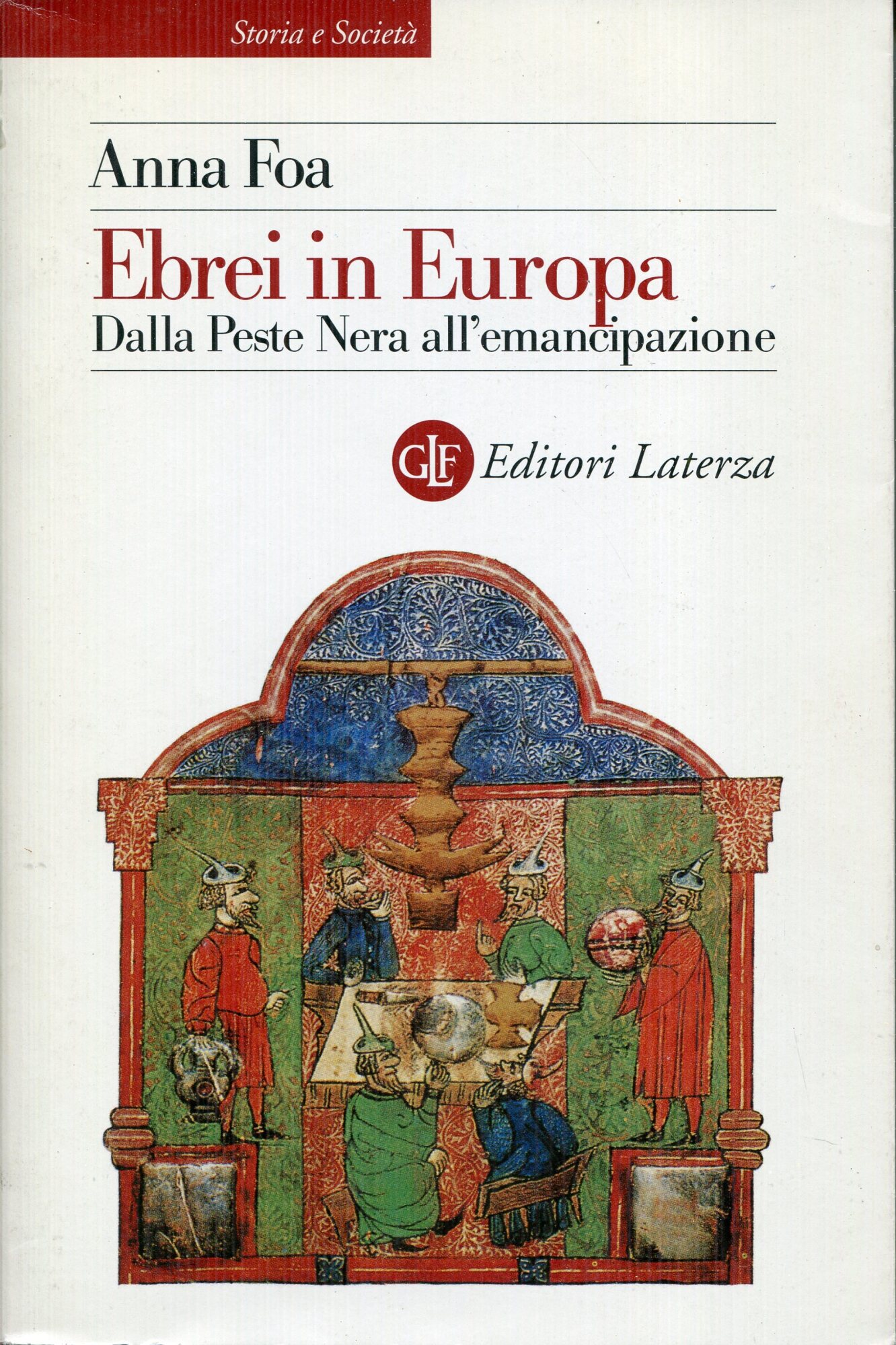 Ebrei in Europa. Dalla peste nera all'emancipazione