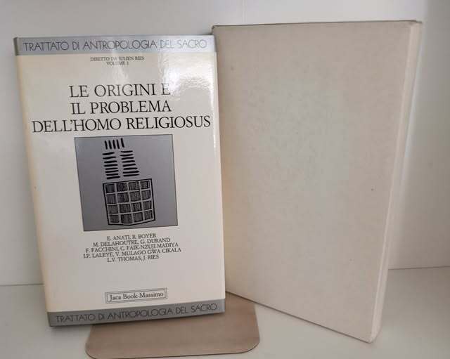 Trattato di antropologia del sacro 1: Le origini e il problema dell'homo religiosus