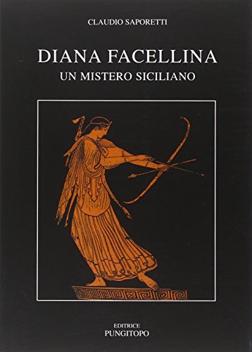 Diana Facellina. Un mistero siciliano