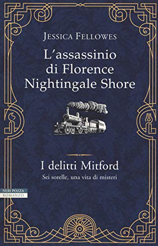 L'assassinio di Florence Nightingale Shore. I delitti Mitford