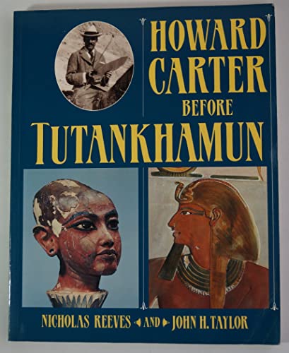 Howard Carter Before Tutankhamun