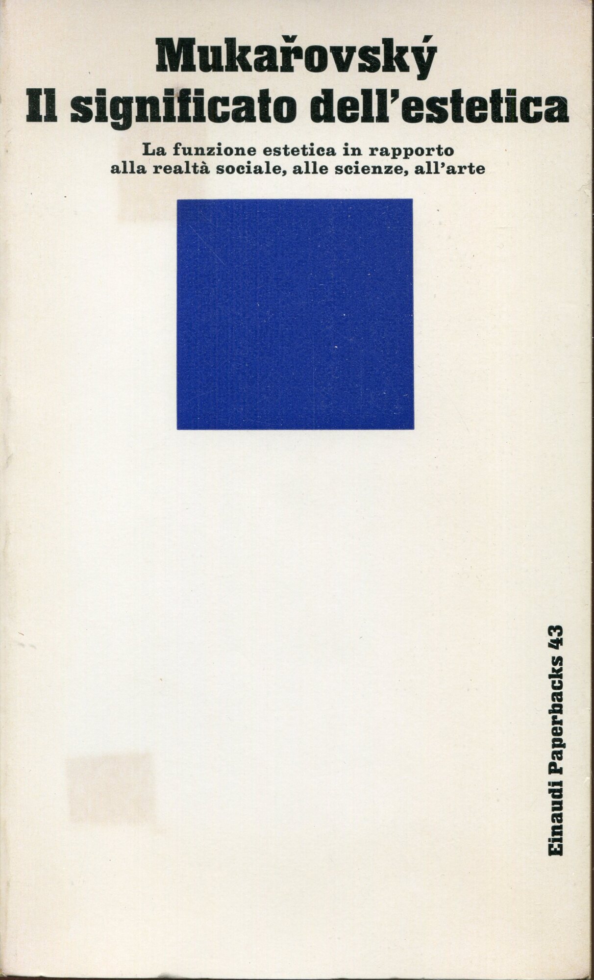 Il significato dell'estetica : [la funzione estetica in rapporto alla realt???? sociale, alle scienze, all'arte]