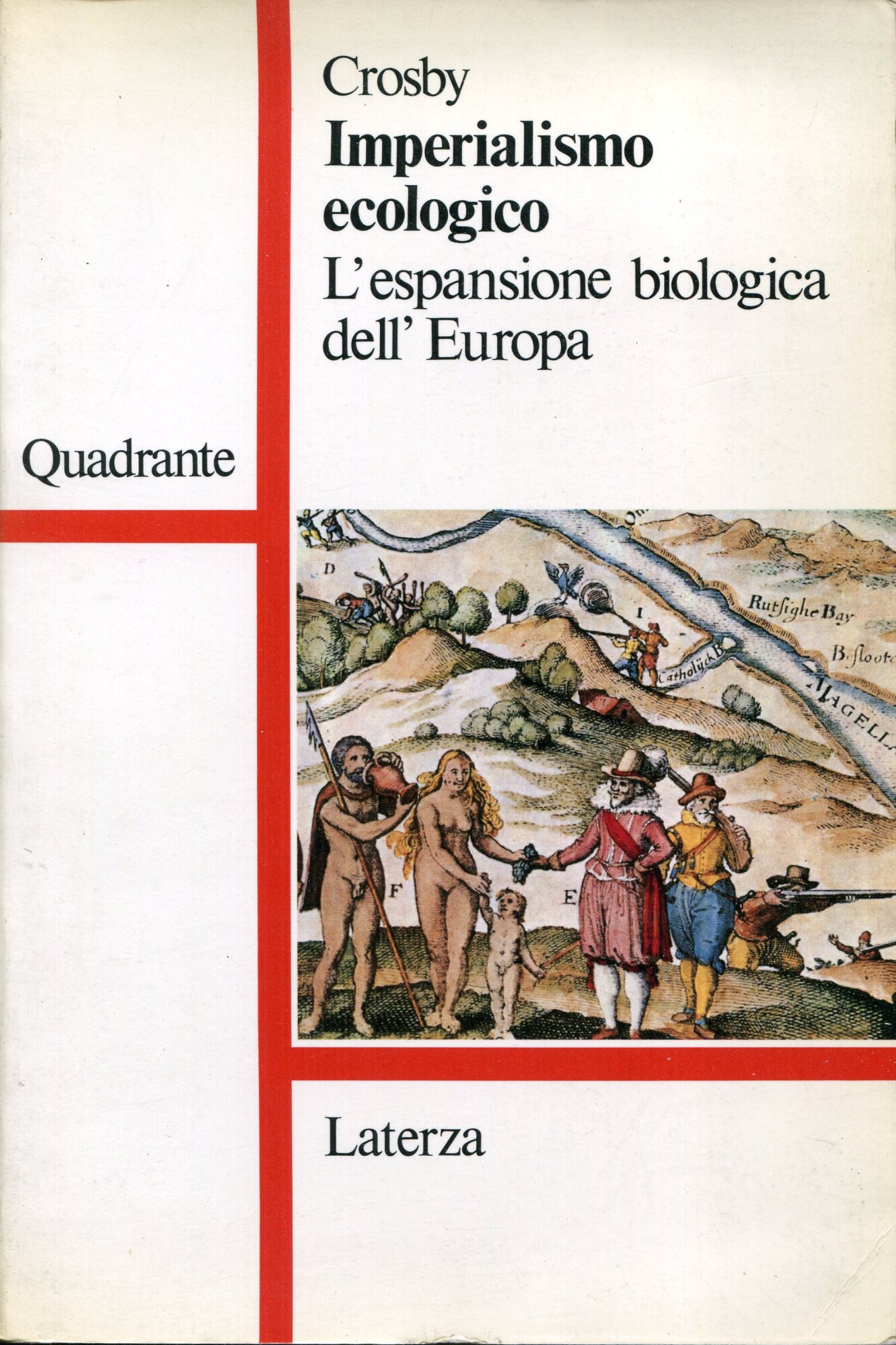 Imperialismo Ecologico. L'espansione biologica dell'Europa