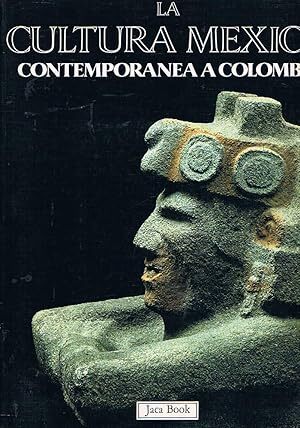 La cultura Mexica contemporanea a Colombo. Mostra di reperti archeologici delle civit?? meso-americane. Genova 1986.