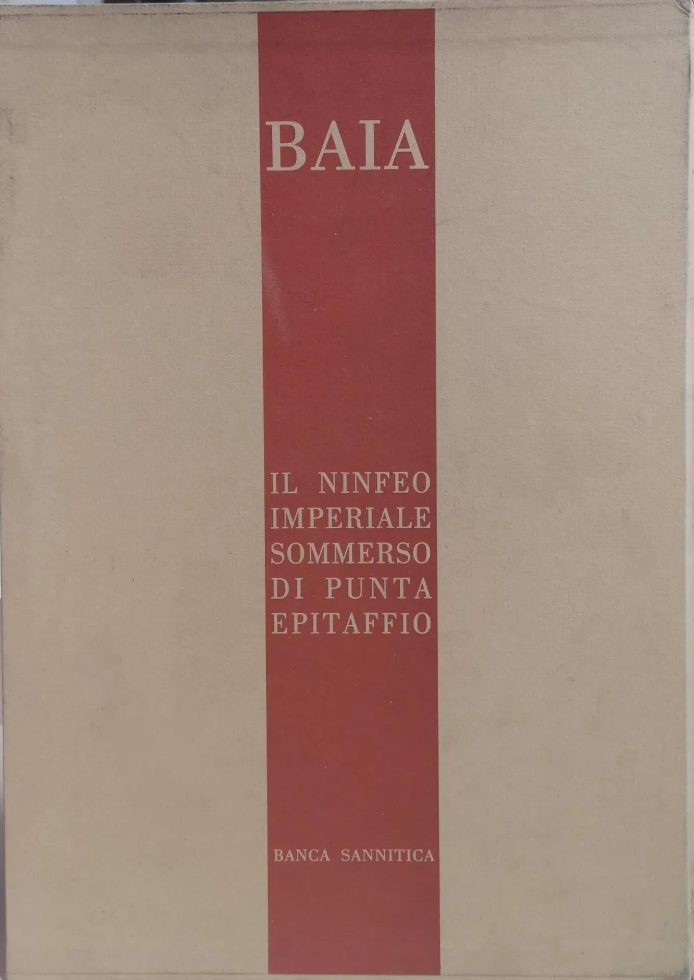 Baia. Il Ninfeo Imperiale Sommerso di Punta Epitaffio