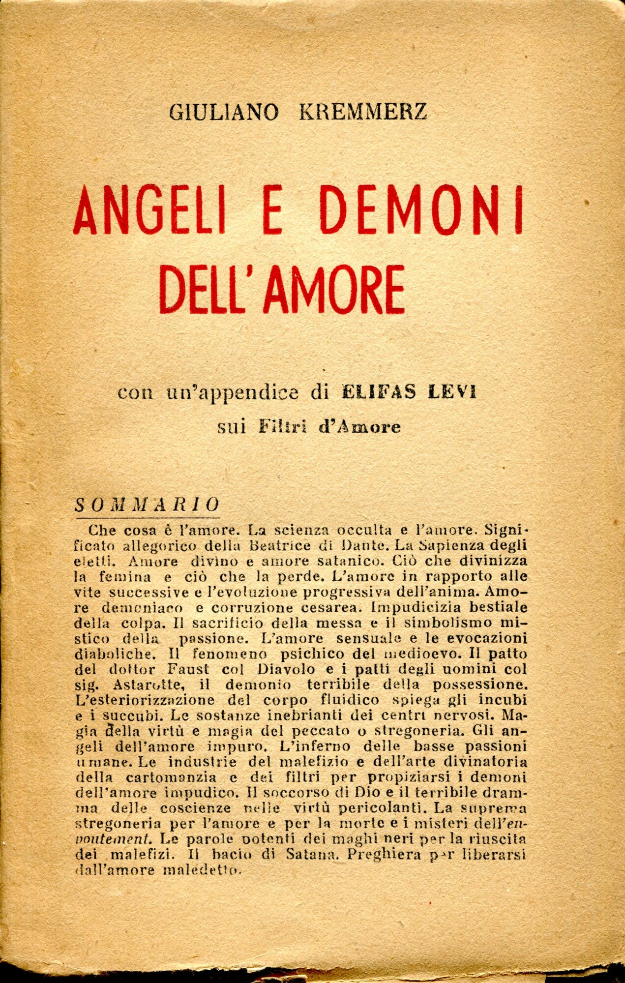 Angeli e demoni dell'amore. Con un' appendice di Elifas Levi sui Filtri d'Amore