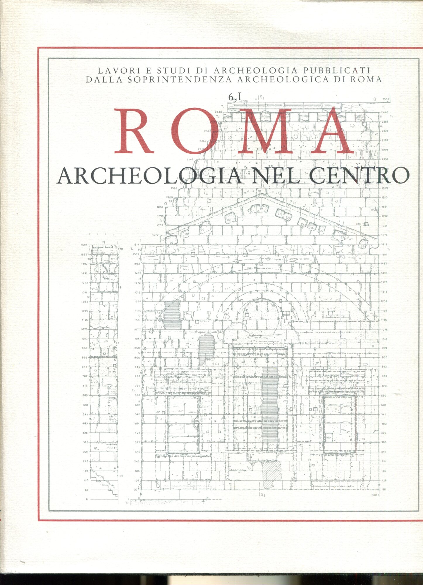 Roma : archeologia nel centro. Lavori e studi di archeologia ; 6.1 L' area archeologica centrale