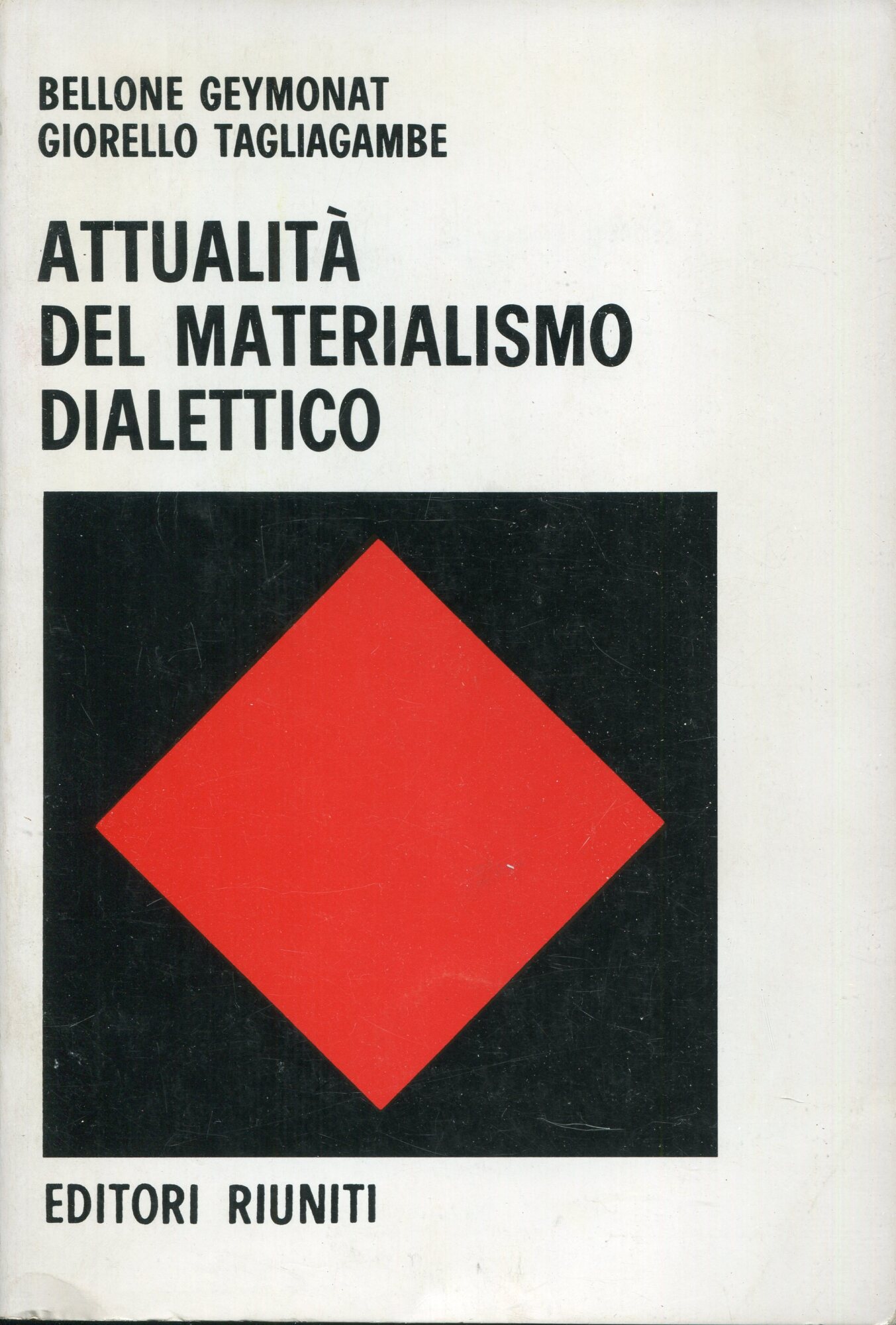 Attualit?? del materialismo dialettico