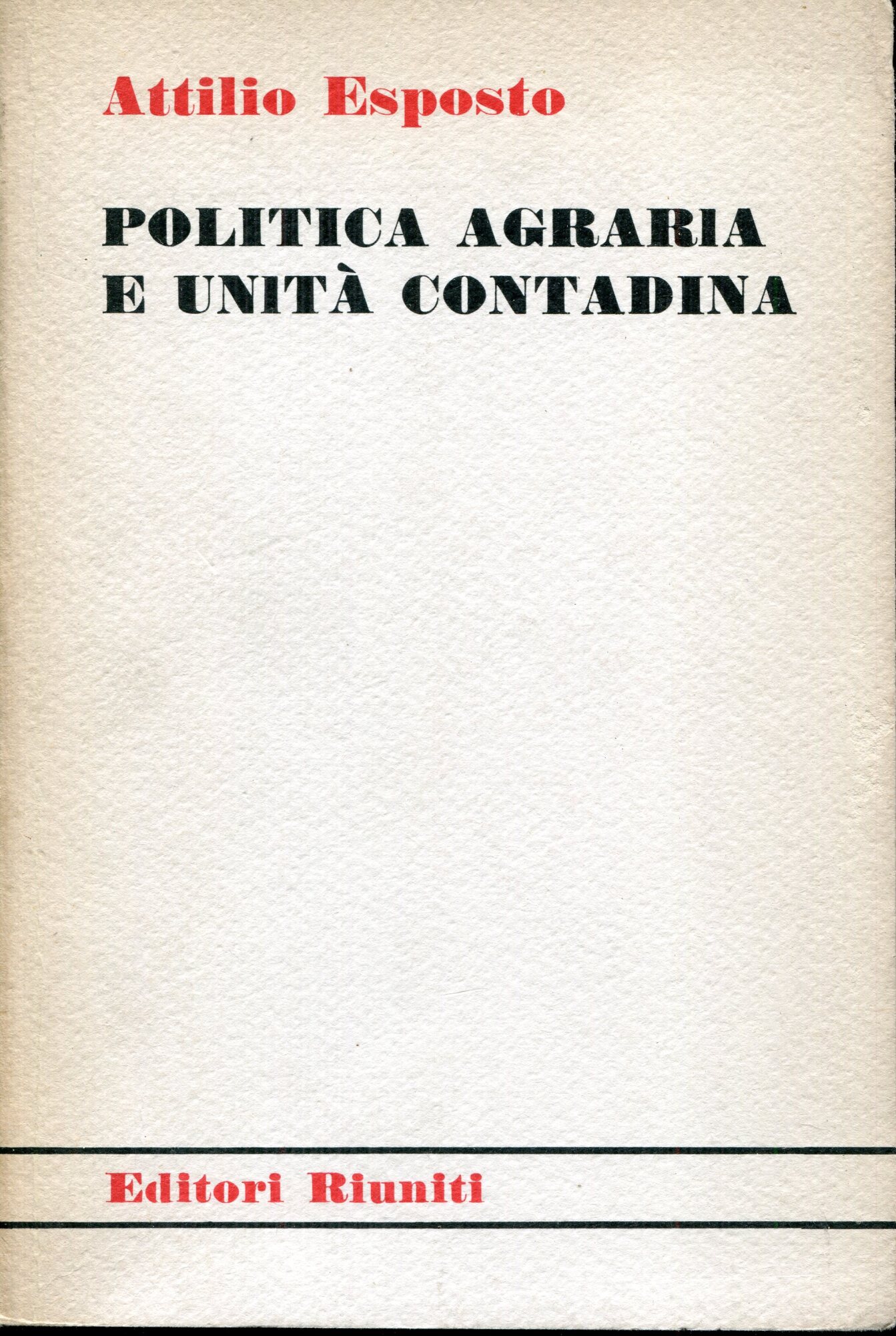 Politica agraria e unit?? contadina