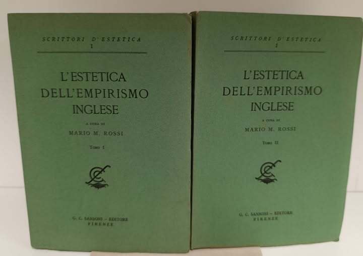 L'estetica dell'empirismo Inglese. Tomo 1 e 2
