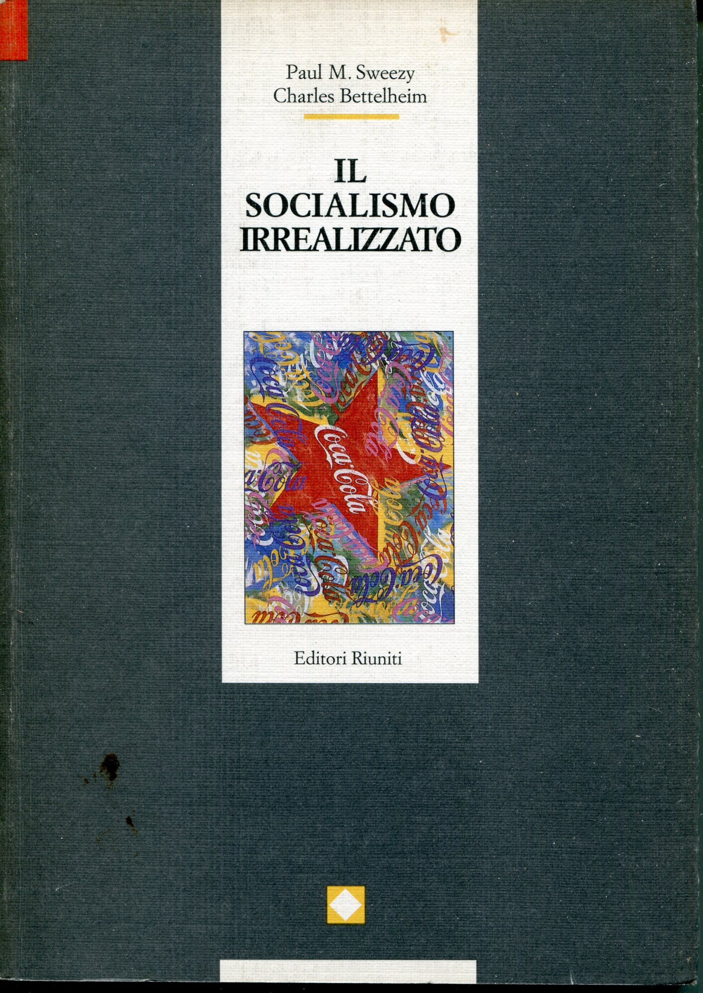 Il socialismo irrealizzato
