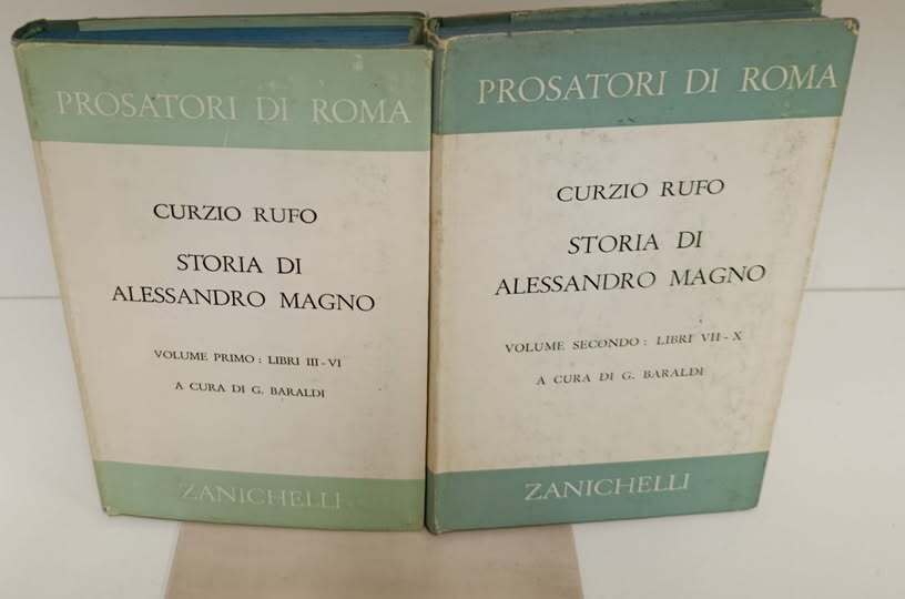 Storia di Alessandro Magno,  testo latino, introduzione, versione e note di Giuseppe Baraldi. 2 volumi