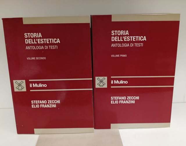 Storia dell'estetica : antologia di testi.  2 volumi. 1: Dai presocratici a Hegel, 2: Dalla crisi dei grandi sistemi alla ricerca contemporanea