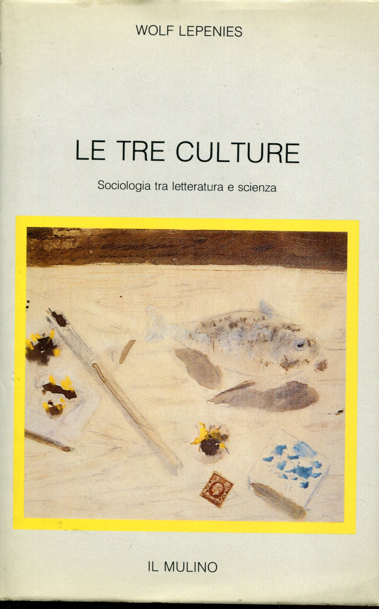 Le tre culture. Sociologia tra letteratura e scienza