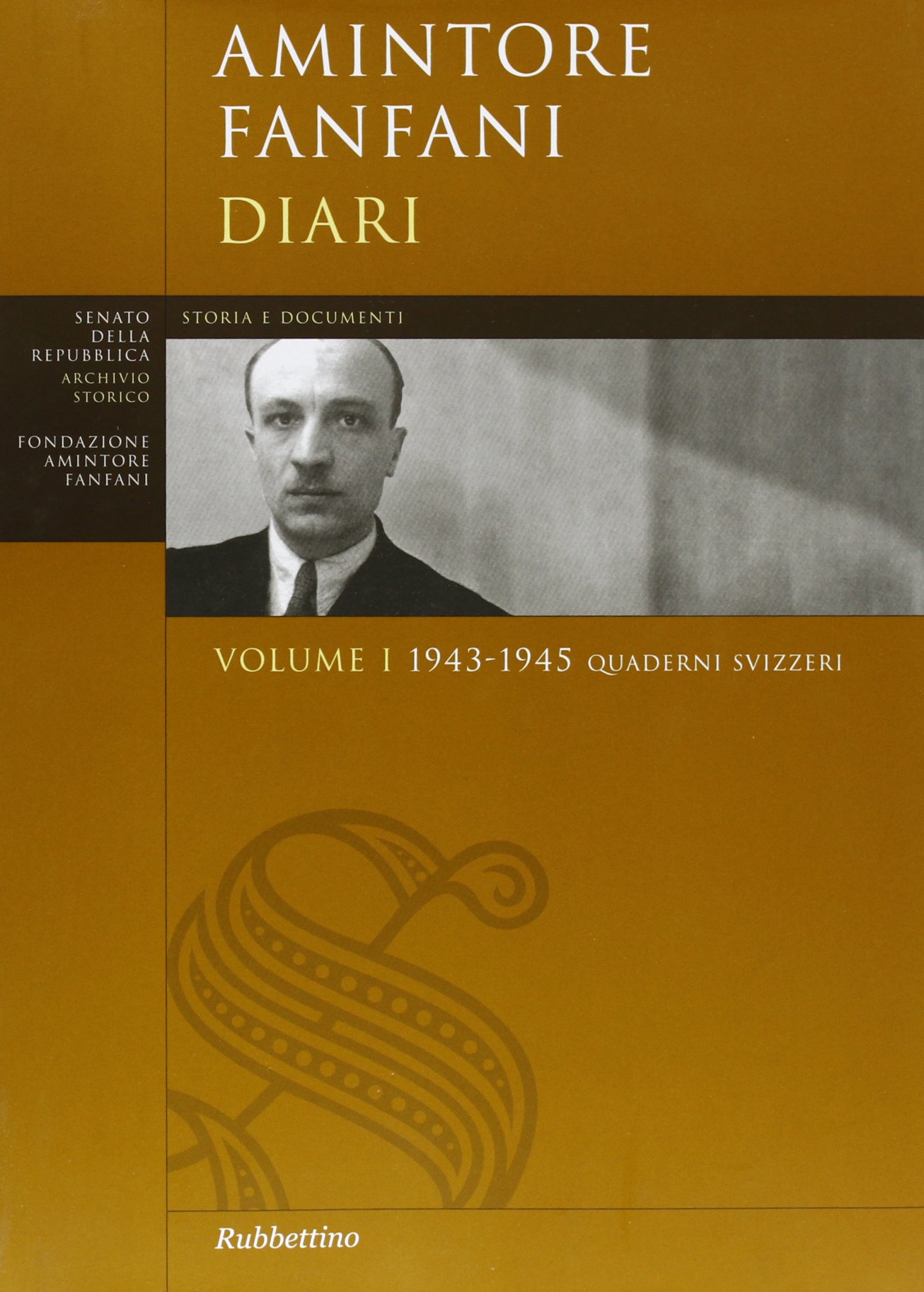 Diari. Quaderni svizzeri 1943-1945 (Vol. 1)