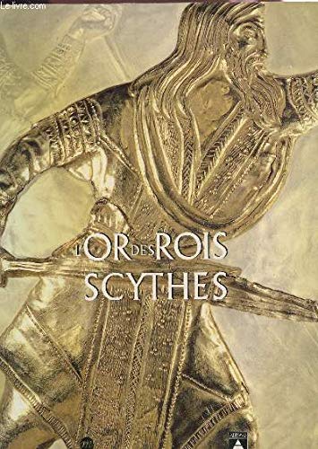 L'Or Des Rois Scythes