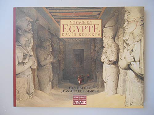 Voyage En Egypte: David Roberts