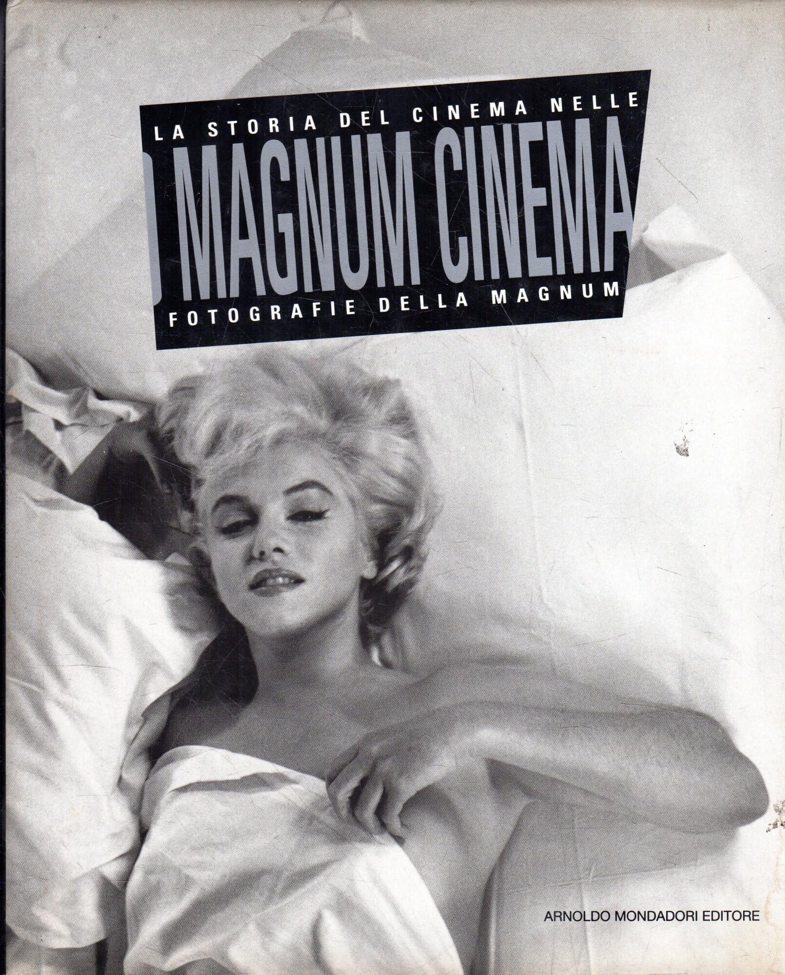 Magnum cinema. La storia del cinema nella fotografia della Magnum