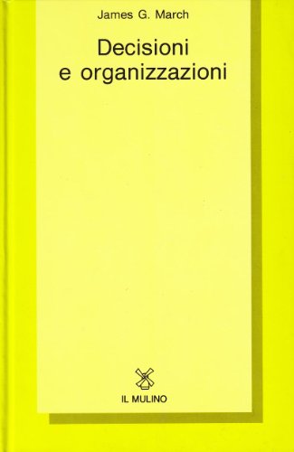 Decisioni e organizzazioni